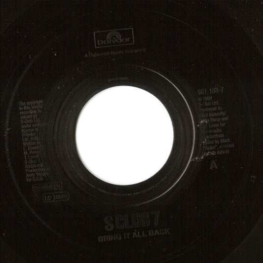 Image of Front Cover of 7" - /VG - S CLUB 7, Bring It All Back (Polydor Moulded Black Jukebox Labels; 561 188-7, UK 1999, Plain Sleeve), Light hairlines.,  - 3316470C