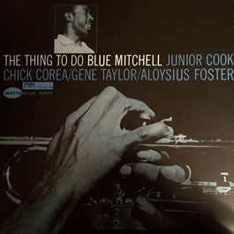 Image of Front Cover of LP - VG+/VG+ - BLUE MITCHELL, The Thing To Do (Blue Note; ST-84178, US 2016 Reissue, Company Inner), ,  - 3326232E