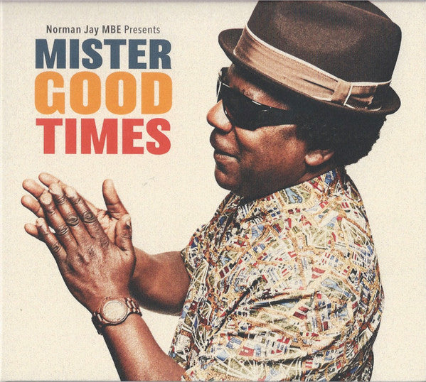Image of Front Cover of CD - VG+/VG - NORMAN JAY MBE*, Mister Good Times (Sunday Best Recordings; SBESTCD79, UK 2017, Digibook), Slight scratch on disc.,  - 3336240E