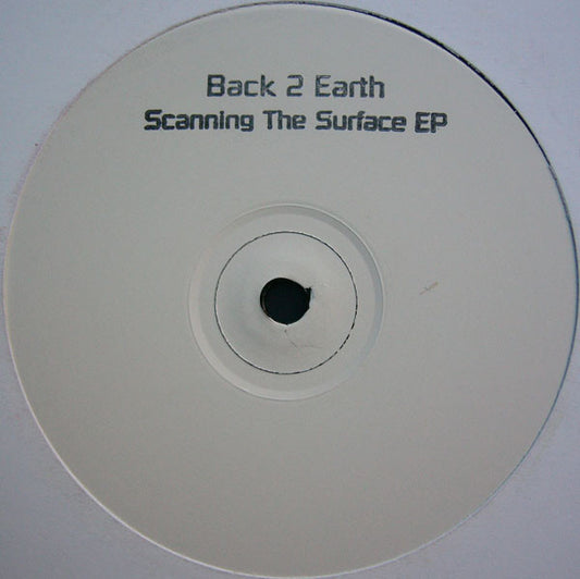 Image of Front Cover of 12" EP - /VG - BACK 2 EARTH, Scanning The Surface EP (Laws Of Motion; LM 003, UK 1997, Stamped White Label, Plain Sleeve, Reaction Sheet), ,  - 3326248E