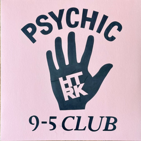 Image of Front Cover of LP - VG+/VG+ - HTRK, Psychic 9-5 Club (N&J Blueberries; NJB-005, UK 2024 Reissue, Insert, Powder Pink Vinyl), ,  - 3316629C