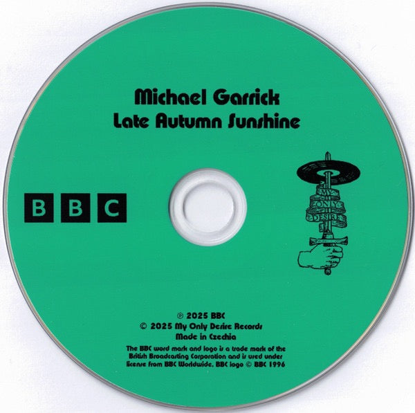 Image of Label Cover of CD - VG+/VG+ - MICHAEL GARRICK, Late Autumn Sunshine (My Only Desire Records ; MOD008CD, UK 2025, Fold Over Sleeve, Insert, Limited Edition of 1,000), Opened Instore, Still In Shrinkwrap,  - 3336275E