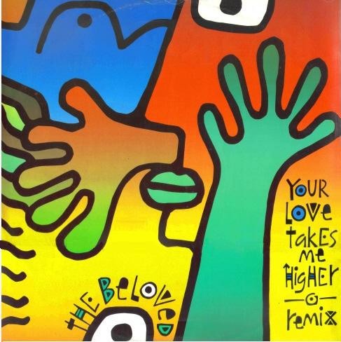 Image of Front Cover of 12" - VG/VG - THE BELOVED, Your Love Takes Me Higher (Remix) (EastWest; YZ463TX, UK 1990, Picture Sleeve), ,  - 3416031C