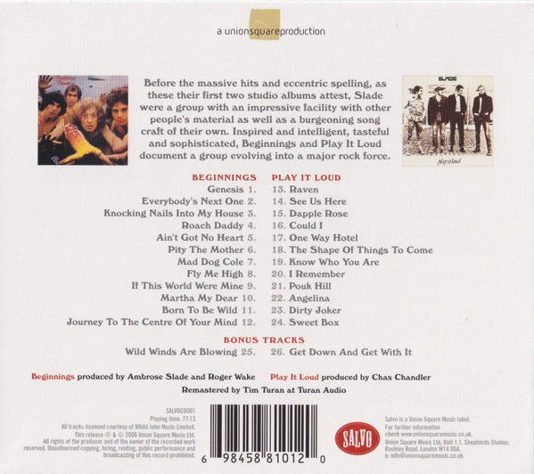 Image of Back Cover of CD - VG+/VG+ - SLADE, Beginnings / Play It Loud (Salvo; SALVOCD001, UK 2006 Reissue, Card Slipcase with Jewel Case inside), ,  - 3416026C