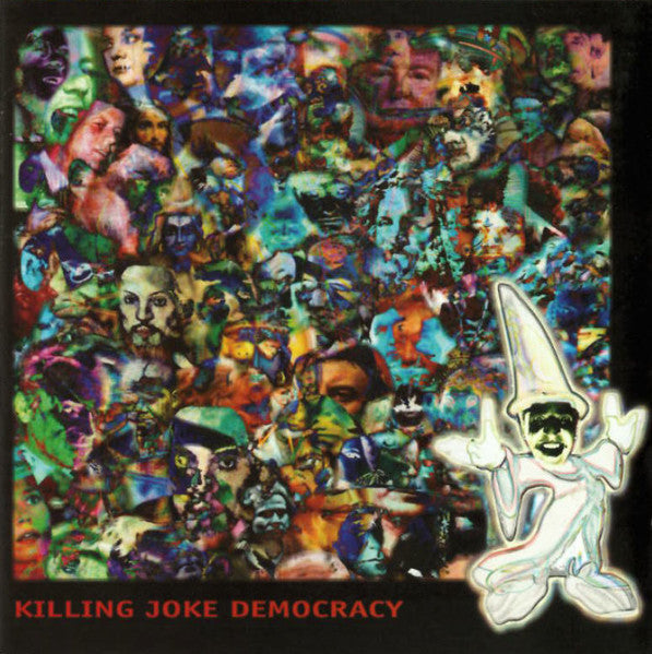 Image of Front Cover of CD - VG/VG+ - KILLING JOKE, Democracy (Cooking Vinyl; COOKCD345, UK 2005), ,  - 3456002S