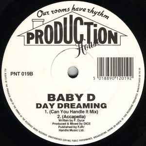 Image of Front Cover of 12" - VG/VG - BABY D, Day Dreaming (Production House; PNT 019, UK 1990, Company Sleeve), light marks only. highlighter on label - minor. original company sleeve - light creasing,  - 3446040S