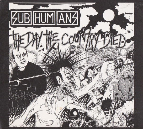 Image of Front Cover of CD - EX/VG+ - SUBHUMANS, The Day The Country Died (Bluurg Records; XLP1CD, UK 2008 Reissue, Digipak, Booklet, Poster), ,  - 3416112C
