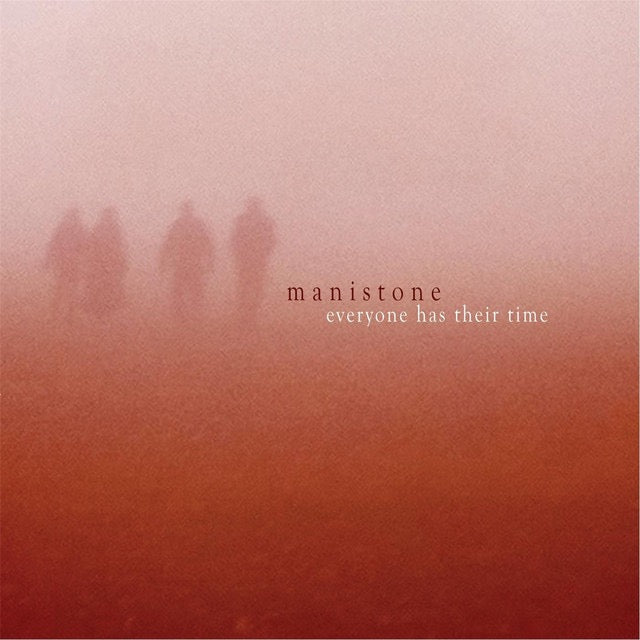 Image of Front Cover of LP - NEW/NEW - MANISTONE, Everyone Has Their Time (Not On Label; Mani108, UK 2016), ,  - 3416171C