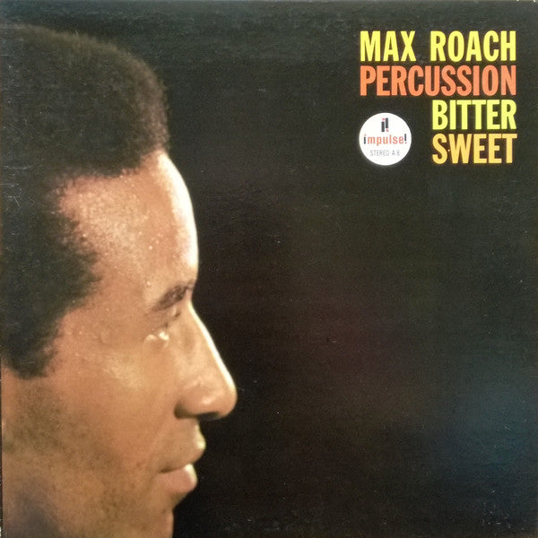 Image of Front Cover of LP - VG/VG+ - MAX ROACH, Percussion Bitter Sweet (ABC Impulse!; AS-8, US 1974 Reissue, Gatefold), Strong VG+, Edge and Ring Wear,  - 3426105E