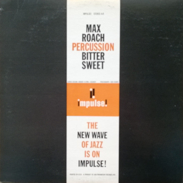 Image of Back Cover of LP - VG/VG+ - MAX ROACH, Percussion Bitter Sweet (ABC Impulse!; AS-8, US 1974 Reissue, Gatefold), Strong VG+, Edge and Ring Wear,  - 3426105E
