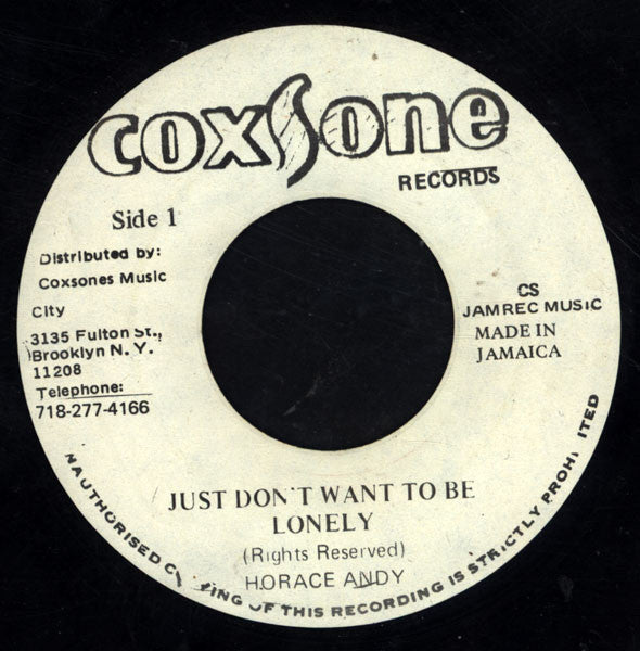 Image of Front Cover of 7" - /VG - HORACE ANDY, Just Don't Want To Be Lonely (Coxsone Records; SO 0110, Jamaica 1979), Some light marks; one very small deeper one that clicks for a few rotations on A-side. Writing on label,  - 3416356C