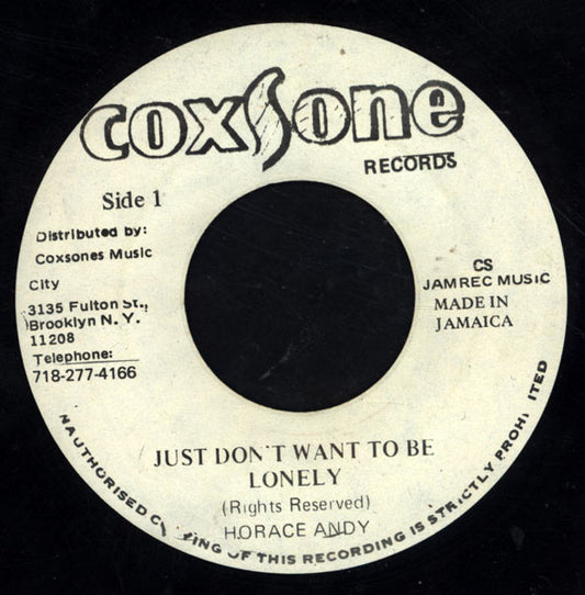 Image of Front Cover of 7" - /VG - HORACE ANDY, Just Don't Want To Be Lonely (Coxsone Records; SO 0110, Jamaica 1979), Some light marks; one very small deeper one that clicks for a few rotations on A-side. Writing on label,  - 3416356C