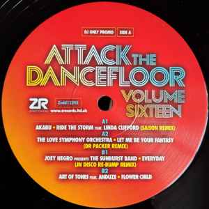 Image of Front Cover of 12" - /VG+ - VARIOUS, Attack The Dancefloor Volume Sixteen (Z Records; Zedd12295, UK 2020), , A1 - Akabu Feat. Linda Clifford - Ride The Storm (Saison Remix)A2 - The Love Symphony Orchestra 	Let Me Be Your Fantasy (Dr Packer Remix)B1  - Joey Negro Presents The Sunburst Band - Everyday (JN Disco Re-Bump Remix)B2 - Art Of Tones Feat. Anduze 	Flower Child - 3426136E