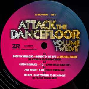 Image of Front Cover of 12" - /VG+ - VARIOUS, Attack The Dancefloor Volume Twelve (Z Records; Zedd12270, UK 2019), Light marks but don't affect play., A1 - Bobby D'Ambrosio Feat. Michelle Weeks - Moment Of My Life (JN Xtended Re-Organ-Ization)A2 - Carlos Romanos - 1 2 1 (Doug Willis Raw Edit)B1 - Joey Negro - K-Jee (Philly World Mix)B2 - The APX - Lose Yourself To The Groove (JN Future Boogie Edit) - 3426139E