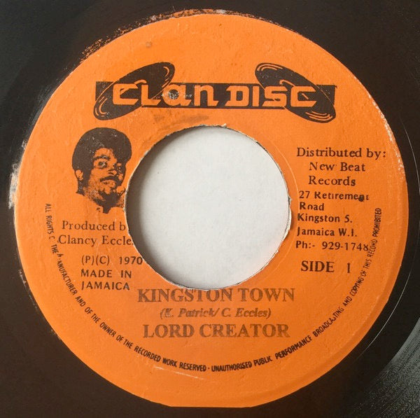 Image of Front Cover of 7" - /VG+ - LORD CREATOR, Kingston Town (Clan Disc; , Jamaica 1970), Lovely shiny disc, clean labels.,  - 3416410C
