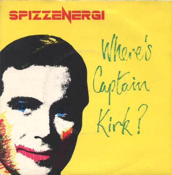 Image of Front Cover of 7" - VG/VG - SPIZZENERGI, Where's Captain Kirk? (Rough Trade; RTSO 4, UK 1979, Picture Sleeve, S In Runouts), A few light wispy marks, Light ring wear to sleeve. ,  - 3416349C