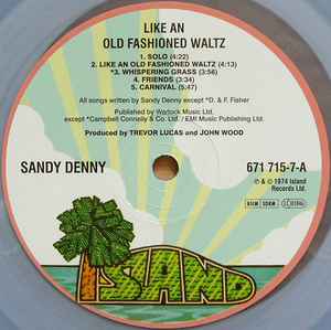 Image of Label Cover of LP - EX/EX - SANDY DENNY, Like An Old Fashioned Waltz (Island Records; 671 715-7, UK 2018 Reissue, Embossed Sleeve, Insert, 180 Gram Clear Vinyl), Opened Instore, Still In Stickered Shrinkwrap,  - 3446282S