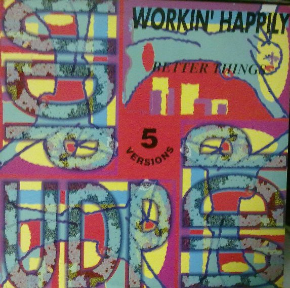 Image of Front Cover of 12" - VG/VG+ - WORKIN' HAPPILY, Better Things (UDP ; UDP 1006, Italy 1993, Picture Sleeve), 1.5 inch spine split otherwise sleeve in good shape. highlighter on label(s),  - 3446395S