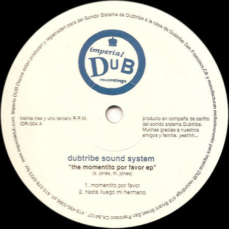 Image of Front Cover of 12" - /VG - DUBTRIBE SOUND SYSTEM, The Momentito Por Favor EP (Imperial Dub Recordings; IDR 004, US 1997), light marks only,  - 3446398S