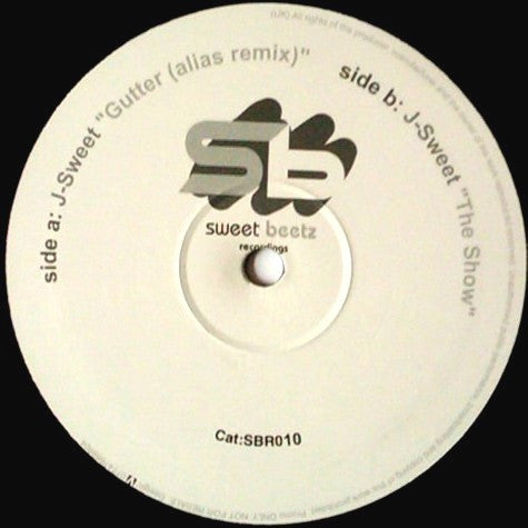 Image of Front Cover of 12" - /G+ - J-SWEET, Gutter (Alias Remix) (Sweet Beetz Recordings; SBR010, UK 2004, Promo), Lots of light marks and scuffs., A		Gutter (Alias Remix)B		The Show - 3416524C