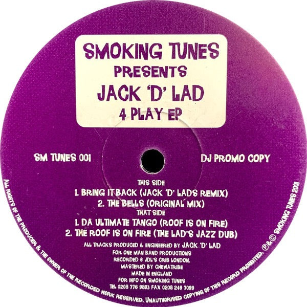 Image of Back Cover of 12" - /G+ - JACK D' LAD, 4 Play EP (Smoking Tunes; SM TUNES 001, UK 2001), Lots of light marks and scuffs.,  - 3416523C