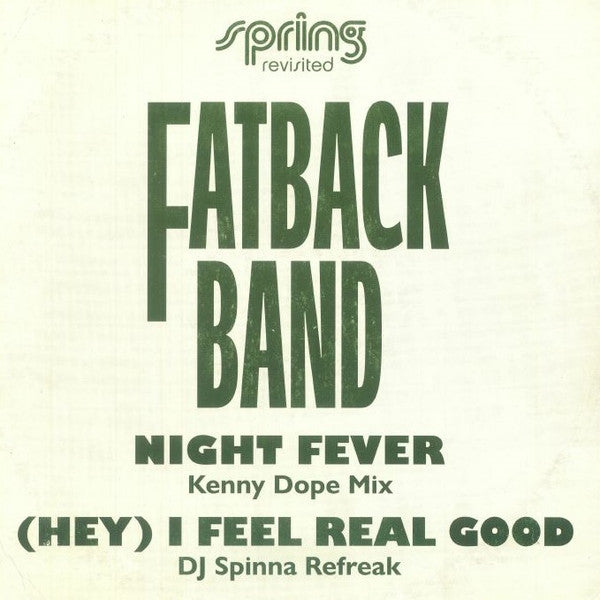 Image of Front Cover of 12" - VG+/VG+ - FATBACK BAND, Night Fever / (Hey) I Feel Real Good (Acid Jazz; AJX858T, UK 2025, Picture Sleeve), , A Night Fever (Kenny Dope Mix)Mixed By   Kenny DopeB (Hey) I Feel Real Good (DJ Spinna Refreak)Remix   DJ Spinna - 3526004E