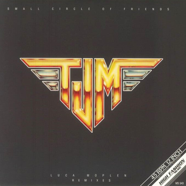 Image of Front Cover of 12" - VG+/VG+ - TJM, Small Circle Of Friends (Luca Moplen Remixes) (High Fashion Music; MS 543, Netherlands 2025, Picture Sleeve), ,  - 3526006E