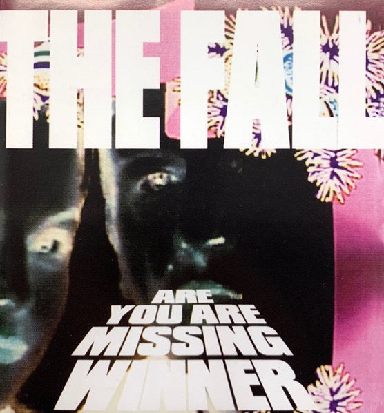 Image of Front Cover of CD - VG+/VG+ - THE FALL, Are You Are Missing Winner (Castle Music; CMRCD 1352, Europe 2006 Reissue, Jewel Case), ,  - 3516026C