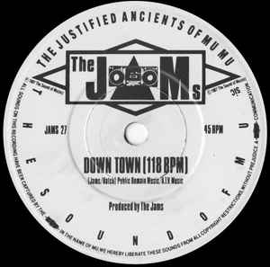 Image of Front Cover of 7" - /VG+ - THE JUSTIFIED ANCIENTS OF MU MU, Down Town (KLF Communications; JAMS 27, UK 1987), ,  - 3556033S