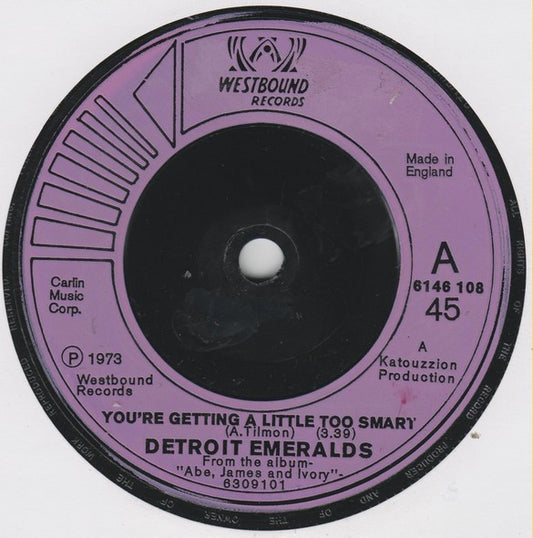 Image of Front Cover of 7" - /VG - DETROIT EMERALDS, You're Getting A Little Too Smart / Lee (Westbound Records; 6146 108, UK 1974), Light marks.,  - 3556041S