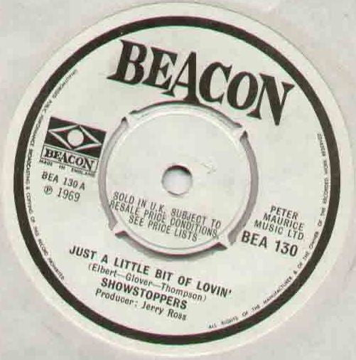 Image of Front Cover of 7" - G+/VG - SHOWSTOPPERS, Just A Little Bit Of Lovin' / School Prom. (Beacon; BEA 130, UK 1969, Company Sleeve, 4 prong centre), Label tear on A side. No centre. Wear to company sleeve.,  - 3556042S