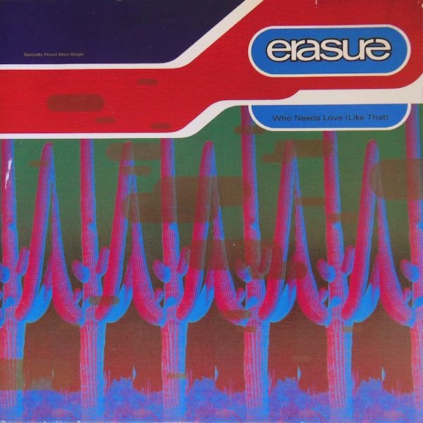 Image of Front Cover of 12" - VG/VG+ - ERASURE, Who Needs Love (Like That) (Sire; 0-40721, US 1992, Picture Sleeve), Edge and ring wear.,  - 3516079C