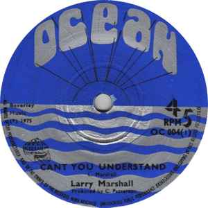 Image of Front Cover of 7" - /VG - LARRY MARSHALL / KING TUBBY, Cant You Understand / Locks Of Dub (Ocean; OC 004, UK 1975), Light marks.,  - 3556044S