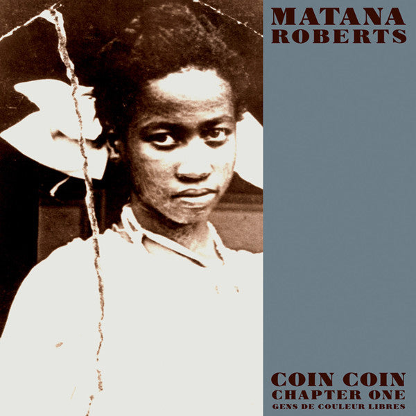 Image of Front Cover of 2x10" - EX/EX - MATANA ROBERTS, Coin Coin Chapter One: Gens De Couleur Libres (Constellation; CST079-1, Canada 2011, Picture Sleeve, 2 Inserts, Poster, No CD), Discs seem untouched. No CD., Matana Roberts is one of the leading lights of contemporary African-American experimental music, combining her widely recognized gifts as an alto saxophone player and improviser with an intensely engaged re-definition of American Jazz traditions.Matana's COIN COIN project is the centerpiece of t
