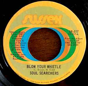 Image of Front Cover of 7" - /VG+ - SOUL SEARCHERS, Blow Your Whistle / Funk To The Folks (Sussex; SR-517, US 1974), ,  - 3556050S