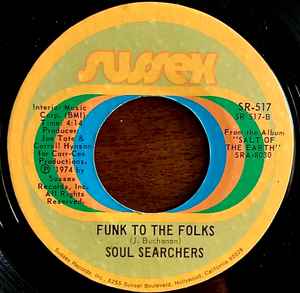 Image of Back Cover of 7" - /VG+ - SOUL SEARCHERS, Blow Your Whistle / Funk To The Folks (Sussex; SR-517, US 1974), ,  - 3556050S