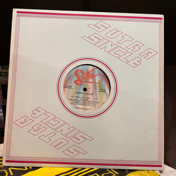Image of Label Cover of 12" - VG+/VG+ - ROBERTA GILLIAM, All I Want Is My Baby / Instrumental (Sutra; SUD 036, US 1985, Company Sleeve), ,  - 3626199E