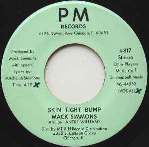 Image of Front Cover of 7" - /VG+ - MACK SIMMONS, Skin Tight Bump (PM Records; #816/#817, US ), ,  - 3556060S