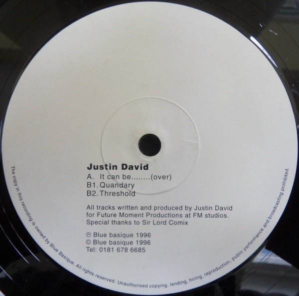 Image of Front Cover of 12" - /G+ - JUSTIN DAVID, It Can Be........ (Blue Basique; BLUBQ003, UK 1996), few marks one side - surface noise throughout,  - 3546113S