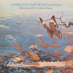 Image of Front Cover of LP - EX/EX - LONNIE LISTON SMITH & THE COSMIC ECHOES, Reflections Of A Golden Dream (Flying Dutchman; HIQLP 90, UK 2023 Reissue, Gatefold), ,  - 3546133S