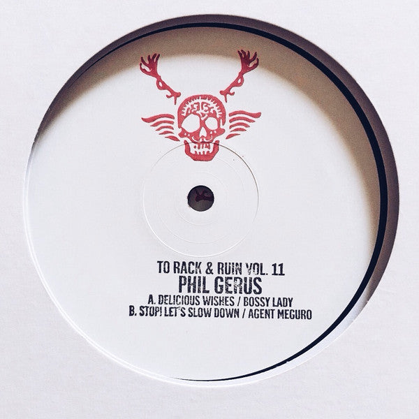 Image of Front Cover of 12" - /VG+ - PHIL GERUS, To Rack & Ruin Vol.11 (To Rack & Ruin; RR012, UK 2016), A handful of very light hairlines, Edits of Angela's 'I Gotta Little Love', Evelyn Champagne King's 'Back to Love', and Gaz Nevada's 'Special Agent Man' - 3526027E