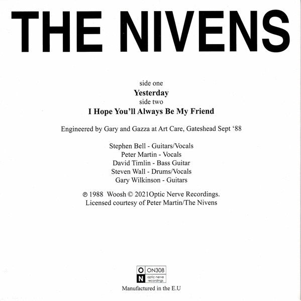 Image of Back Cover of 7" - VG+/VG+ - THE NIVENS, Yesterday (Optic Nerve Recordings; ON308, UK 2021 Reissue, Picture Sleeve, Poster & Postcard, White Vinyl), Strong VG+, Complete with bonus press release sheet,  - 3516096C
