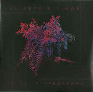 Image of Front Cover of LP - VG+/VG+ - AU REVOIR SIMONE, Move In Spectrums (Moshi Moshi Records; MOSHILP53, UK 2013, Inner, Mispress on Red Wine Vinyl, NOT Pink Vinyl), ,  - 3526090E