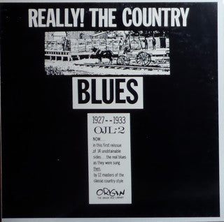 Image of Front Cover of LP - VG/VG - VARIOUS, Really! The Country Blues 1927-1933 (Origin Jazz Library; OJL-2, US Reissue, Pasted White Sleeve), ,  - 3516253C