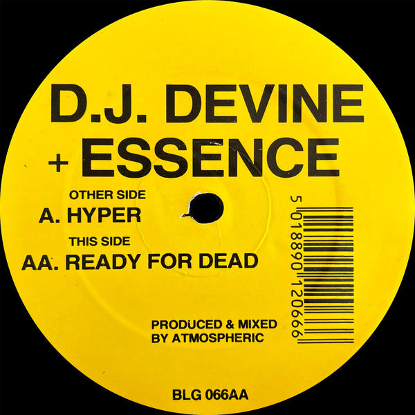 Image of Back Cover of 12" - /VG - D.J. DEVINE & ESSENCE, Hyper / Ready For Dead (Production House; BLG 066, UK 1994), Light marks only,  - 3526123E