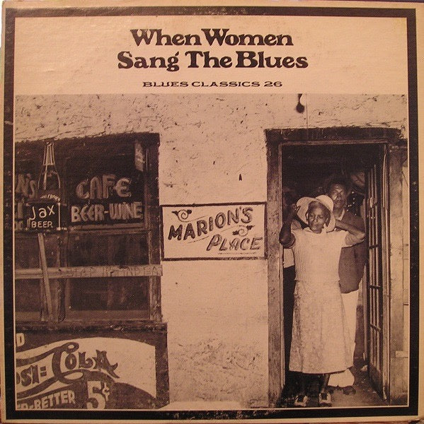 Image of Front Cover of LP - G+/VG - VARIOUS, When Women Sang The Blues (Blues Classics; BC-26, US 1976, Pasteback Sleeve), Spine damage to sleeve.,  - 3516317C