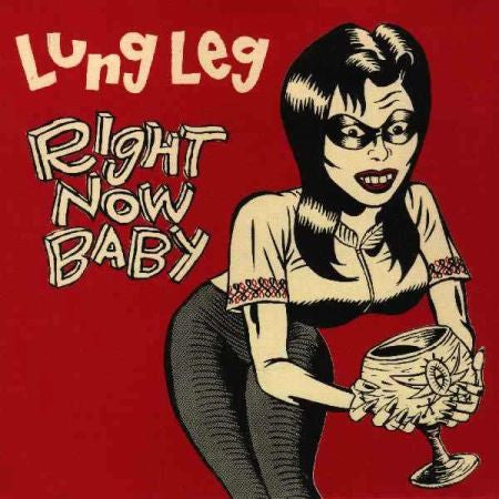 Image of Front Cover of 7" - VG+/VG+ - LUNG LEG, Right Now Baby (Vesuvius Red Labels; POMP 010, UK 1997, Picture Sleeve, Mail Order Insert), ,  - 3516107C
