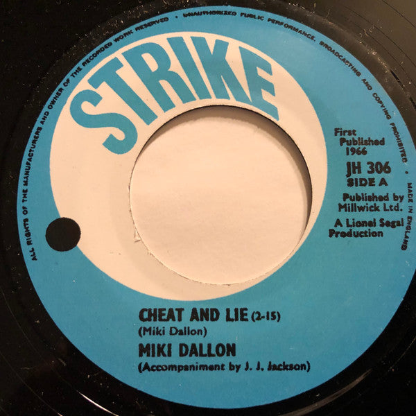 Image of Front Cover of 7" - /VG - MIKI DALLON, Cheat And Lie (Strike; JH 306, UK Reissue, Unofficial Release), ,  - 3516109C