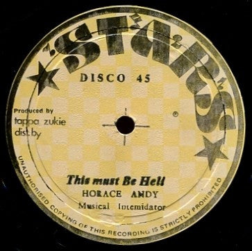 Image of Front Cover of 12" - /G+ - HORACE ANDY, MUSICAL INTEMIDATOR, This Must Be Hell / If I Wasn't A Man (Stars; none, Jamaica ), ,  - 3546187S