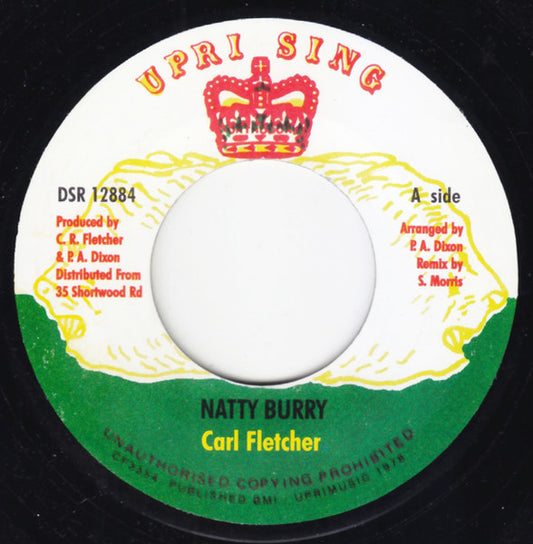 Image of Front Cover of 7" - /VG - CARL FLETCHER, Natty Burry (Uprising; DSR 12884/CF3657, UK 2004 Reissue), Marks on disc.,  - 3526140E